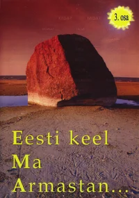 Eesti keel. Ma armastan...