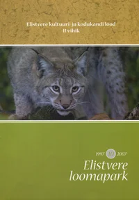 1997-2007 Elistvere loomapark