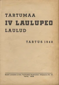 Tartumaa IV laulupeo laulud