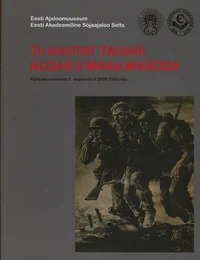 Ajalookonverents «70 aastat tagasi algas II maailmasõda» 5. septembril 2009 Tallinnas