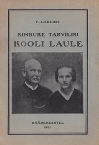 Kimbuke tarvilisi kooli laule