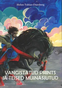 Vangistatud prints ja teised muinasjutud
