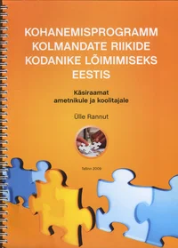 Kohanemisprogramm kolmandate riikide kodanike lõimimiseks Eestis