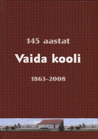 145 aastat Vaida kooli