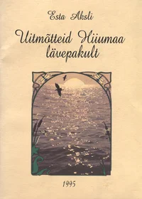 Uitmõtteid Hiiumaa lävepakult