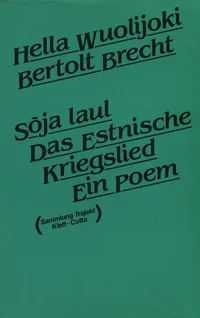 Sõja laul. Das Estnische Kriegslied