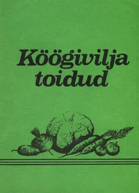 Köögivilja toidud