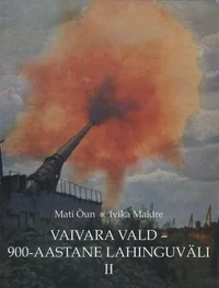 Vaivara vald - 900-aastane lahinguväli