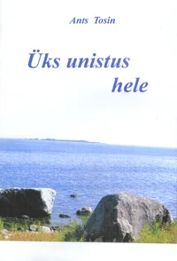 Üks unistus hele (lauldav luule)
