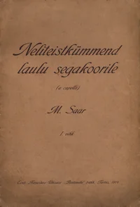 Neliteistkümmend laulu segakoorile