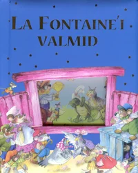La Fontaine'i valmid