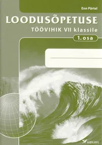 Loodusõpetuse töövihik VII klassile