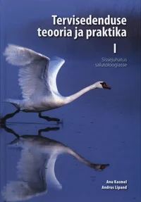 Tervisedenduse teooria ja praktika