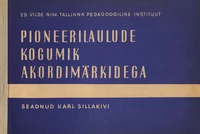 Pioneerilaulude kogumik akordimärkidega