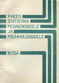 Statistika pedagoogidele ja psühholoogidele