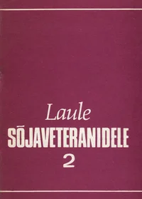 Laule sõjaveteranidele