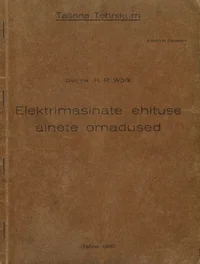 Elektrimasinate ehituse ainete omadused