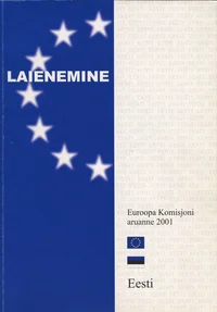 Eesti 2001. Euroopa Komisjoni korraline aruanne Eesti edusammude kohta Euroopa Liiduga liitumisel