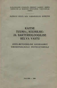 Kaitse tuuma-, keemilise ja bakterioloogilise relva vastu