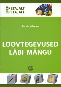 Loovtegevused ja mäng