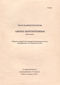 Eesti haridussüsteemi arengu kontseptsioon (tööversioon)