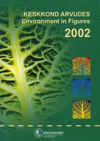 Keskkond arvudes. Environment in Figures 2002