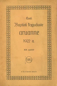 Eesti Baptisti koguduste aruanne 1922. a.