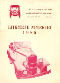 Eesti NSV ühingu «Autom» vanasõidukiteklubi «Unic» liikmete nimekiri 1980