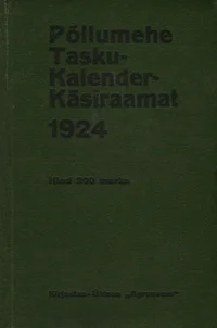 Põllumehe taskukalender-käsiraamat 1924
