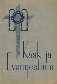 Käsk ja ewangeelium