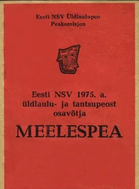 Eesti NSV 1975. a. üldlaulu- ja tantsupeost osavõtja meelespea