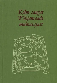 Kolm saagat põhjamaade muinasajast