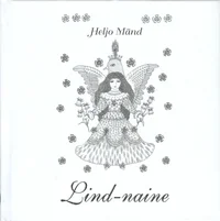 Lind-naine. Tuvide koloonia