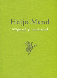 Nõgesed ja nartsissid