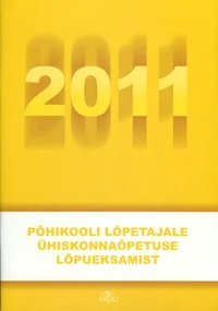 Põhikooli lõpetajale ühiskonnaõpetuse lõpueksamist 2011