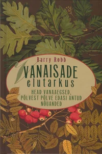 Vanaisade elutarkus