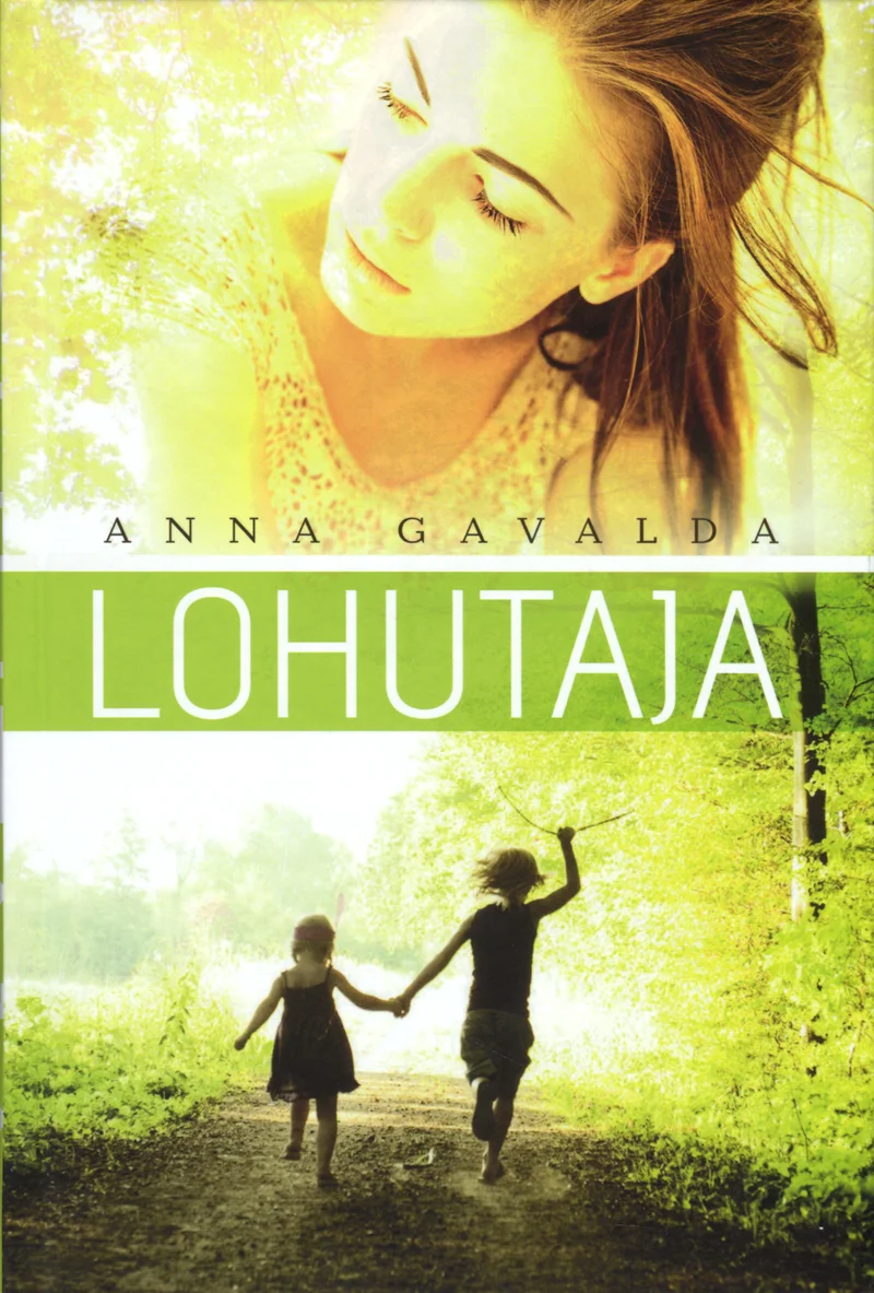 Lohutaja - Anna Gavalda (Pegasus, 2011). Rohelises looduses mängiva kahe lapse siluetid, kes käest kinni jooksevad, ning üleval naise õrn, unistav nägu heledate puude taustal. Pehmed, soojad toonid annavad kaanele õrna ja sentimentaalse meeleolu.