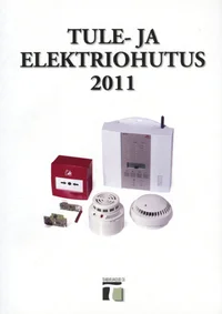 Tule- ja elektriohutus 2011