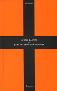 Jutustusi endisest Euroopast