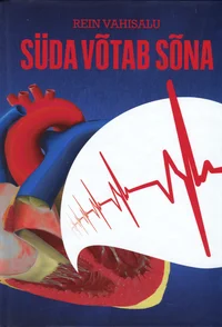 Süda võtab sõna