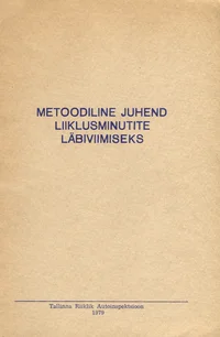 Metoodiline juhend liiklusminutite läbiviimiseks