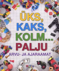 Üks, kaks, kolm... palju