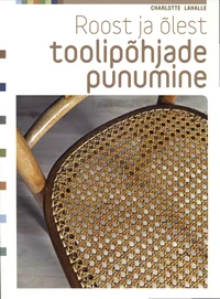 Roost ja õlest toolipõhjade punumine