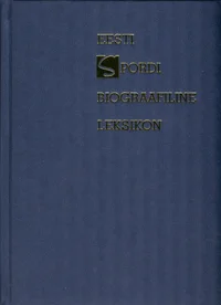 Eesti spordi biograafiline leksikon