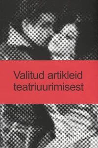 Valitud artikleid teatriuurimisest