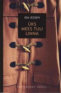 Üks mees tuli linna