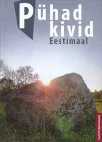 Pühad kivid Eestimaal