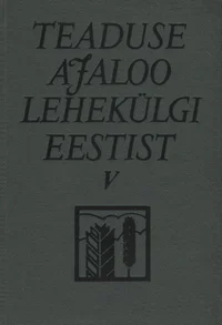 Teaduse ajaloo lehekülgi Eestist. Kogumik