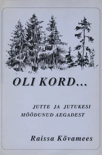Oli kord...