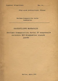 Statistilised materjalid Eestimaa Kommunistliku Partei XV kongressile esitatava EKP Keskkomitee aruande juurde